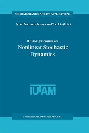 IUTAM Symposium on Nonlinear Stochastic Dynamics