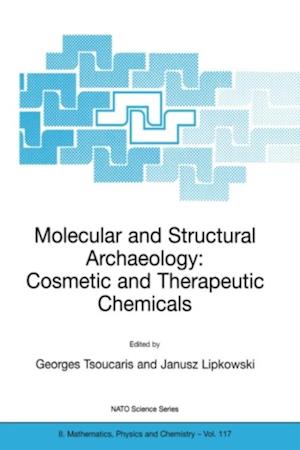 Molecular and Structural Archaeology: Cosmetic and Therapeutic Chemicals