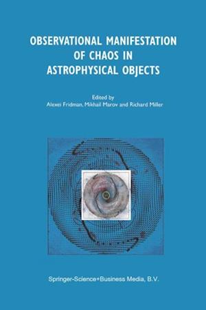 Observational Manifestation of Chaos in Astrophysical Objects