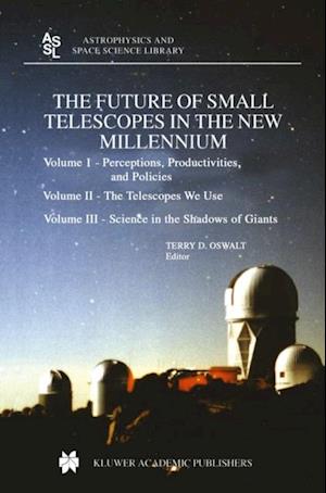 Future of Small Telescopes in the New Millennium