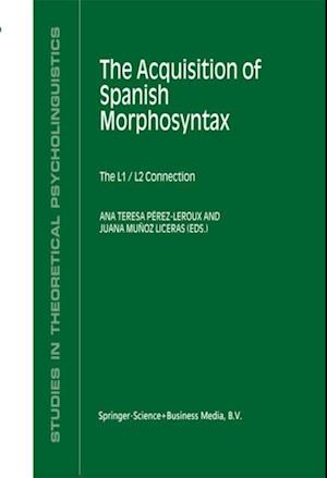 Acquisition of Spanish Morphosyntax