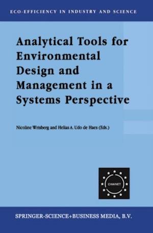 Analytical Tools for Environmental Design and Management in a Systems Perspective
