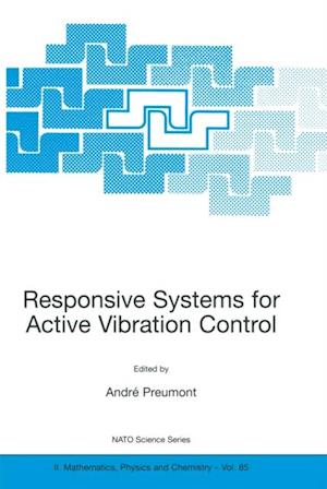 Responsive Systems for Active Vibration Control