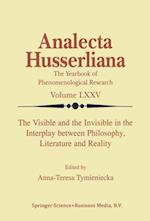 Visible and the Invisible in the Interplay between Philosophy, Literature and Reality