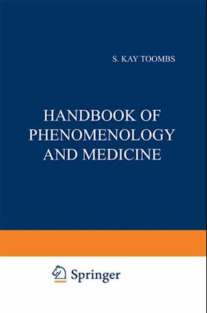 Handbook of Phenomenology and Medicine