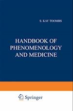 Handbook of Phenomenology and Medicine