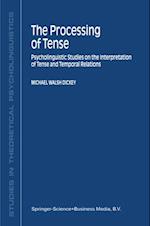 Processing of Tense