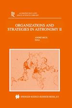 Organizations and Strategies in Astronomy