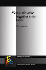 Sustainable Venice: Suggestions for the Future