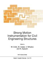 Strong Motion Instrumentation for Civil Engineering Structures