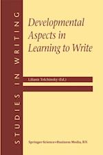 Developmental Aspects in Learning to Write