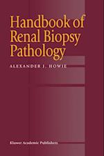 Handbook of Renal Biopsy Pathology