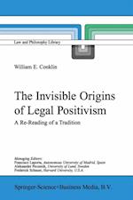 Invisible Origins of Legal Positivism