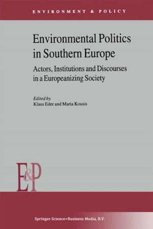 Environmental Politics in Southern Europe