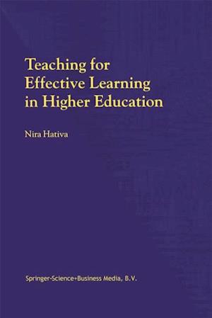 Teaching for Effective Learning in Higher Education