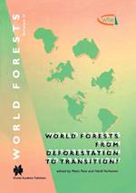 World Forests from Deforestation to Transition?