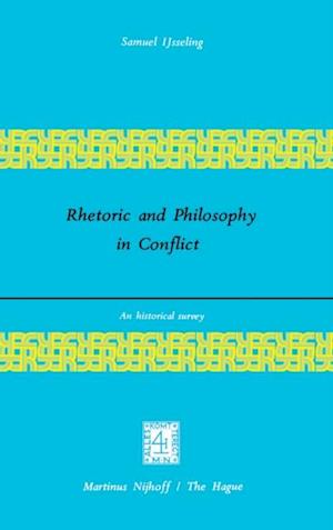 Rhetoric and Philosophy in Conflict