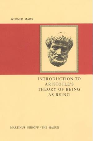 Introduction to Aristotle's Theory of Being as Being