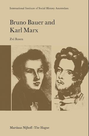 Bruno Bauer and Karl Marx