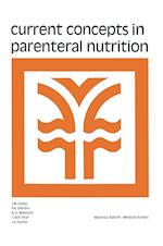 Current Concepts in Parenteral Nutrition