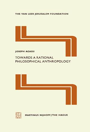 Towards a Rational Philosophical Anthropology