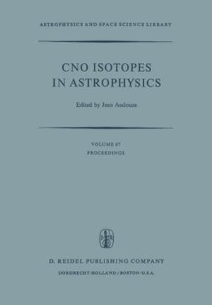 CNO Isotopes in Astrophysics