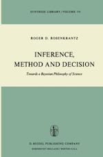 Inference, Method and Decision