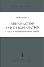 Human Action and Its Explanation