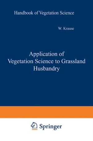 Application of Vegetation Science to Grassland Husbandry