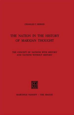 Nation in the History of Marxian Thought