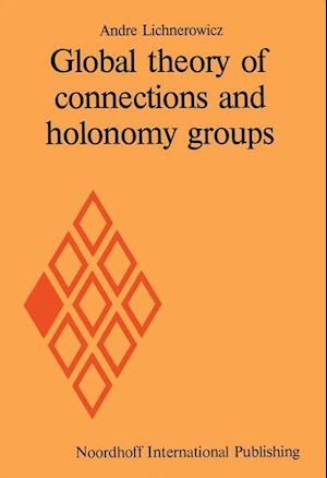 Global theory of connections and holonomy groups