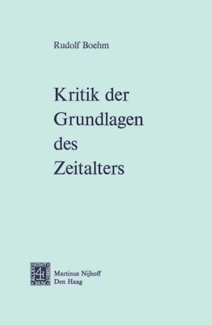 Kritik der Grundlagen des Zeitalters