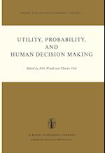 Utility, Probability, and Human Decision Making