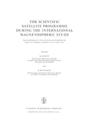 The Scientific Satellite Programme during the International Magnetospheric Study