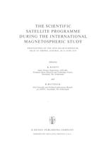 The Scientific Satellite Programme during the International Magnetospheric Study