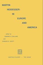 Martin Heidegger: In Europe and America