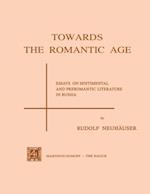 Towards the Romantic Age