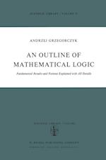 An Outline of Mathematical Logic