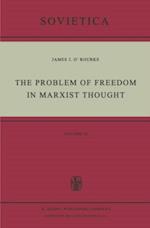 Problem of Freedom in Marxist Thought