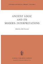 Ancient Logic and Its Modern Interpretations