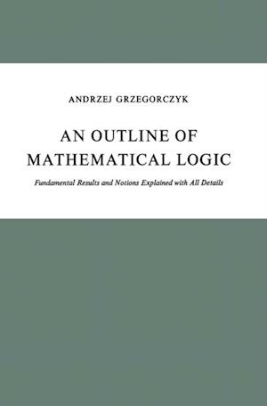 Outline of Mathematical Logic