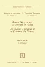 Human Sciences and the Problem of Values / Les Sciences Humaines et le Probleme des Valeurs