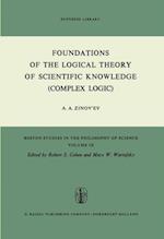 Foundations of the Logical Theory of Scientific Knowledge (Complex Logic)