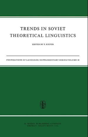 Trends in Soviet Theoretical Linguistics