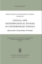 Logical and Epistemological Studies in Contemporary Physics