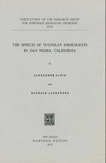 Speech of Yugoslav Immigrants in San Pedro, California