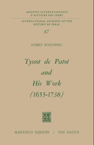 Tyssot De Patot and His Work 1655 – 1738