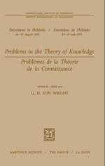 Problems in the Theory of Knowledge / Problemes de la theorie de la connaissance