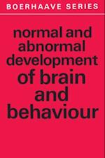 Normal and Abnormal Development of Brain and Behaviour