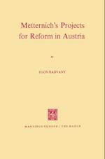 Metternich’s Projects for Reform in Austria